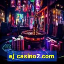 ej casino2.com